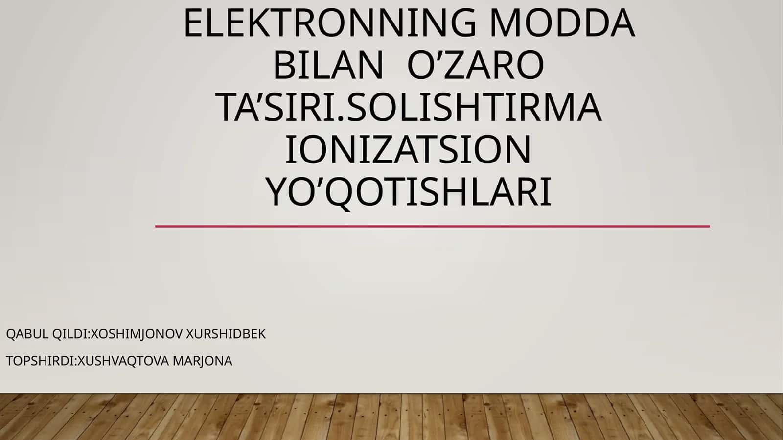 Elektronning modda bilan  o’zaro ta’siri. Solishtirma ionizatsion yo’qotishlari. 1