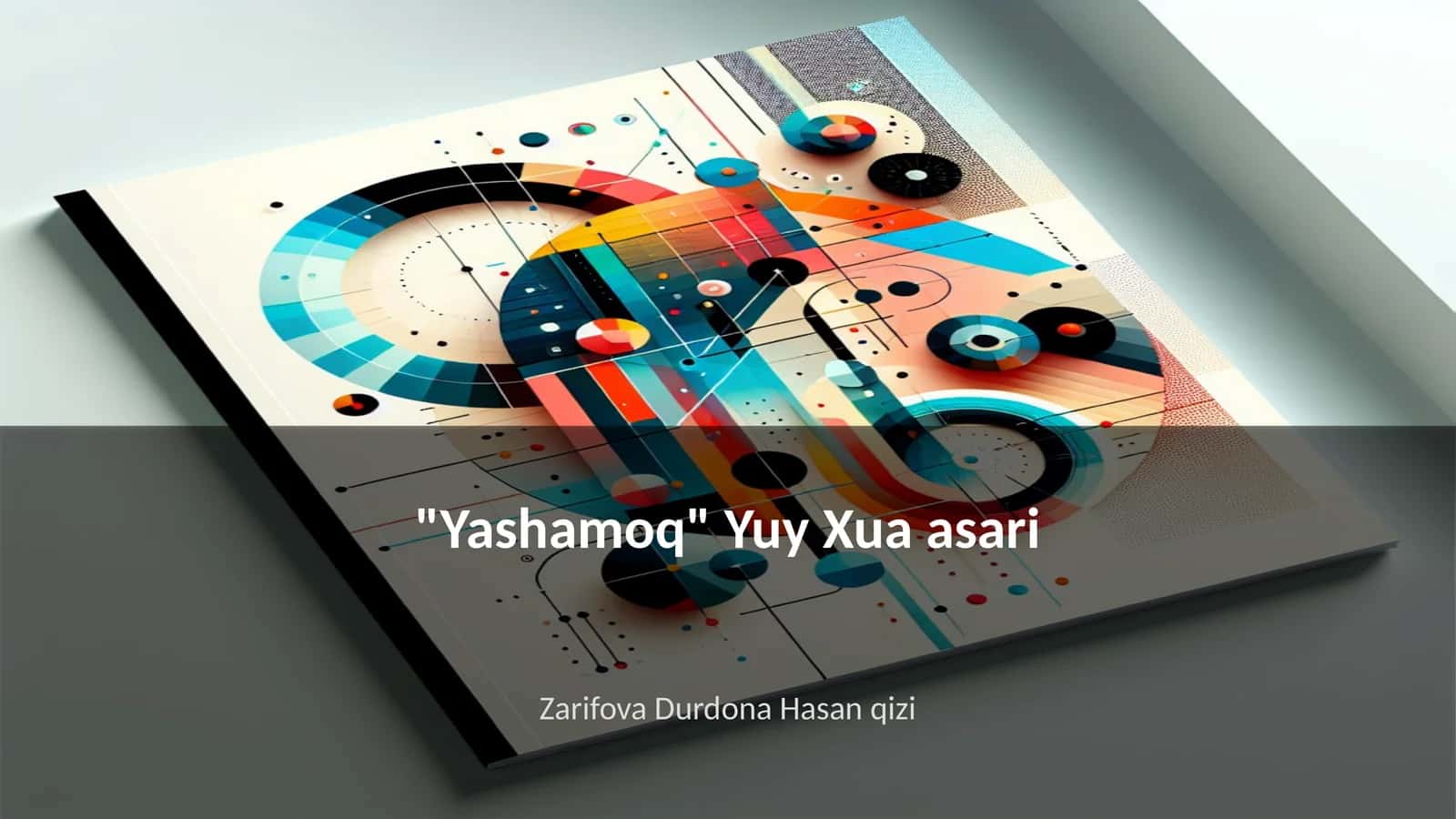 "Yashamoq" Yuy Xua asari 1