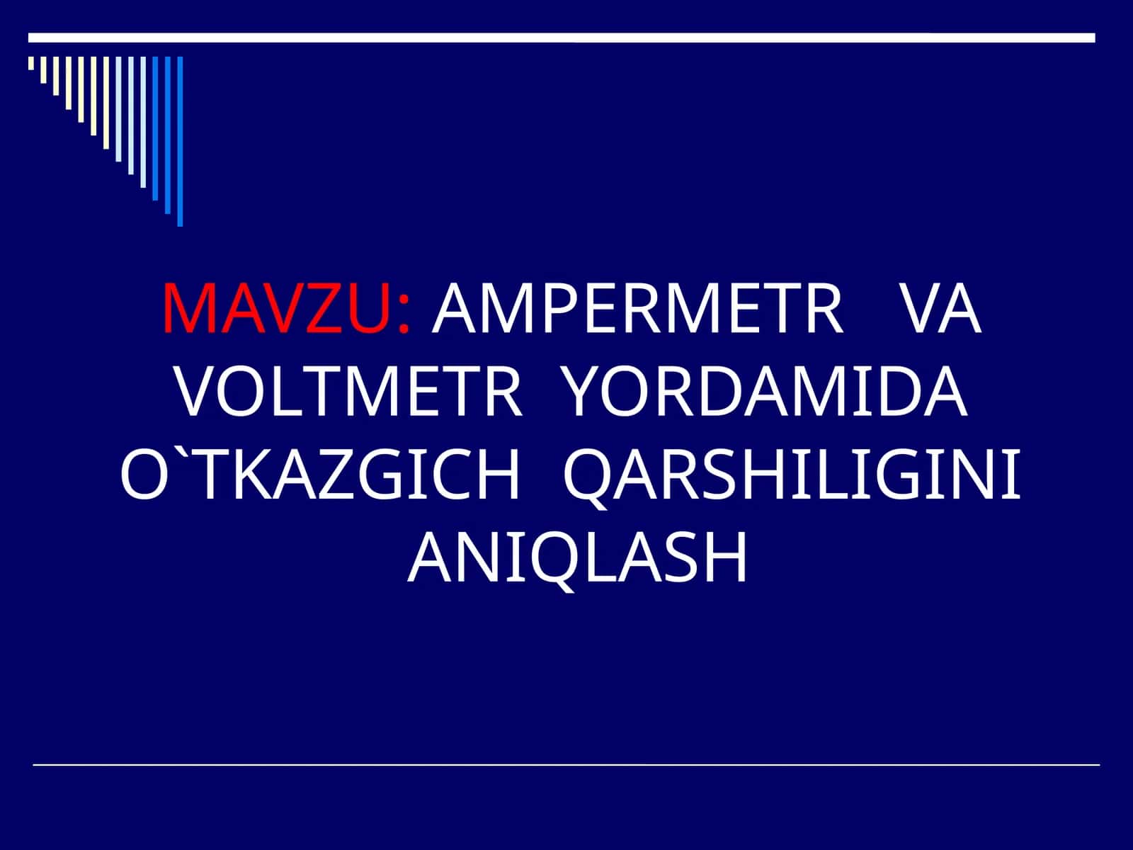 O`TKAZGICH QARSHILIGINI ANIQLASH 1