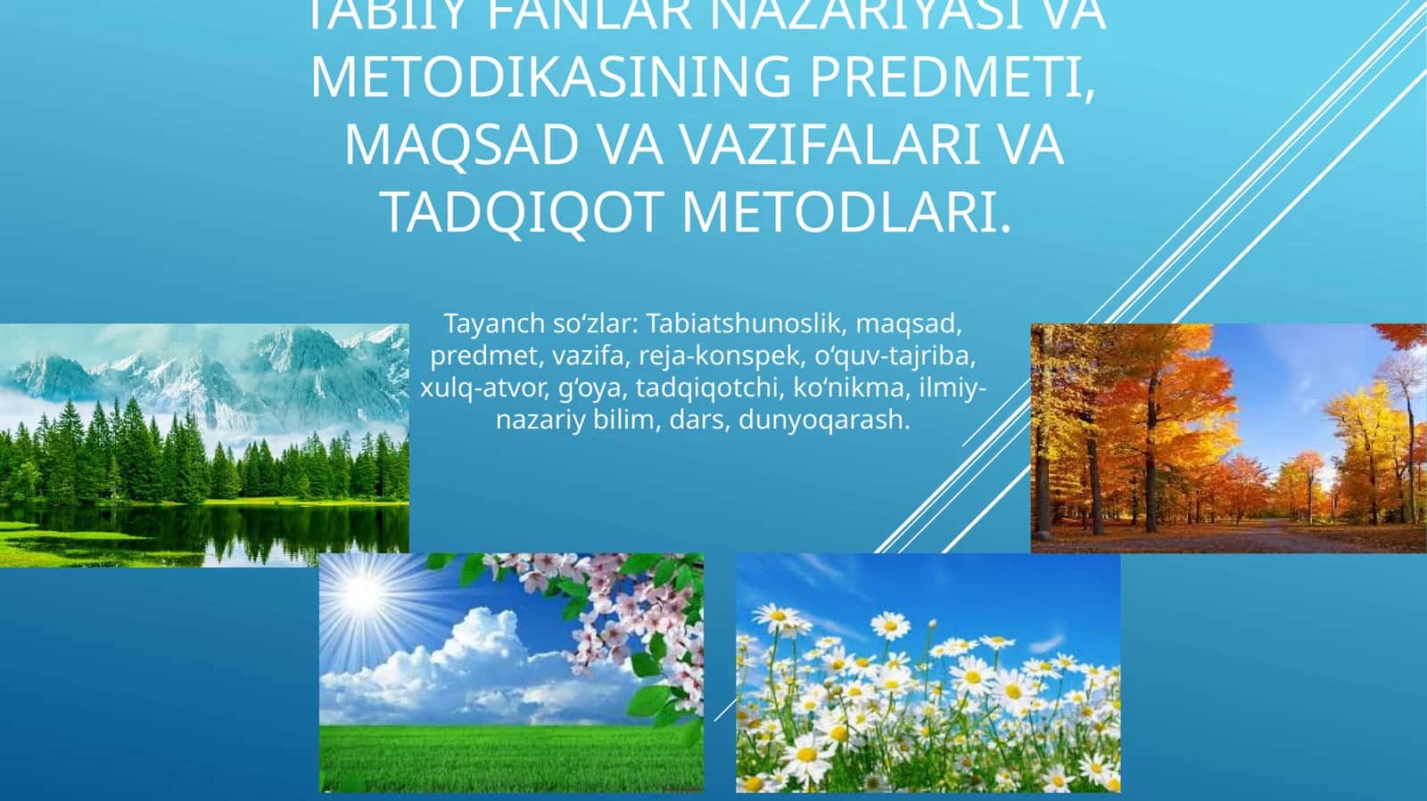 Tabiiy fanlar nazariyasi va metodikasining predmeti, maqsad va vazifalari va tadqiqot metodlari 1