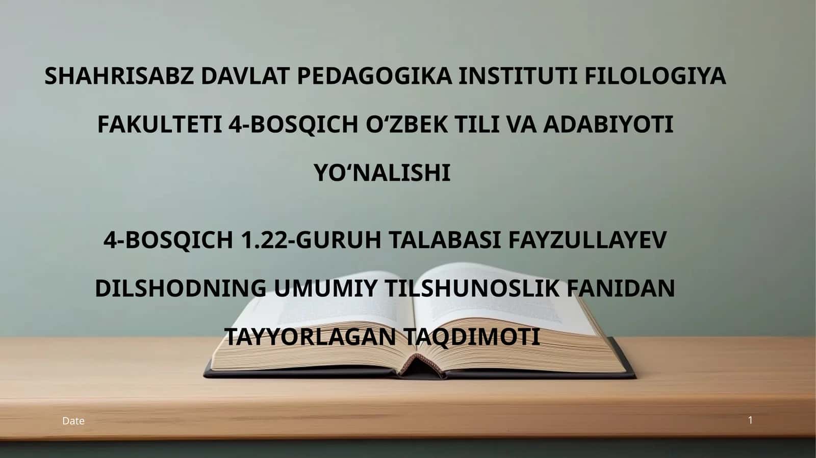UMUMİY TILSHUNOSLIK FANİDANTAYYORLAGAN TAQDIMOTİ 1