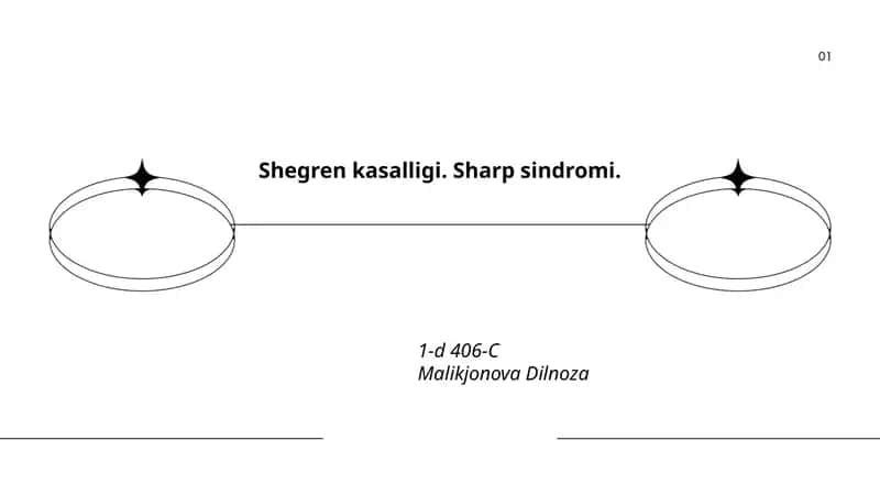 Shegren kasalligi. Sharp sindromi 1