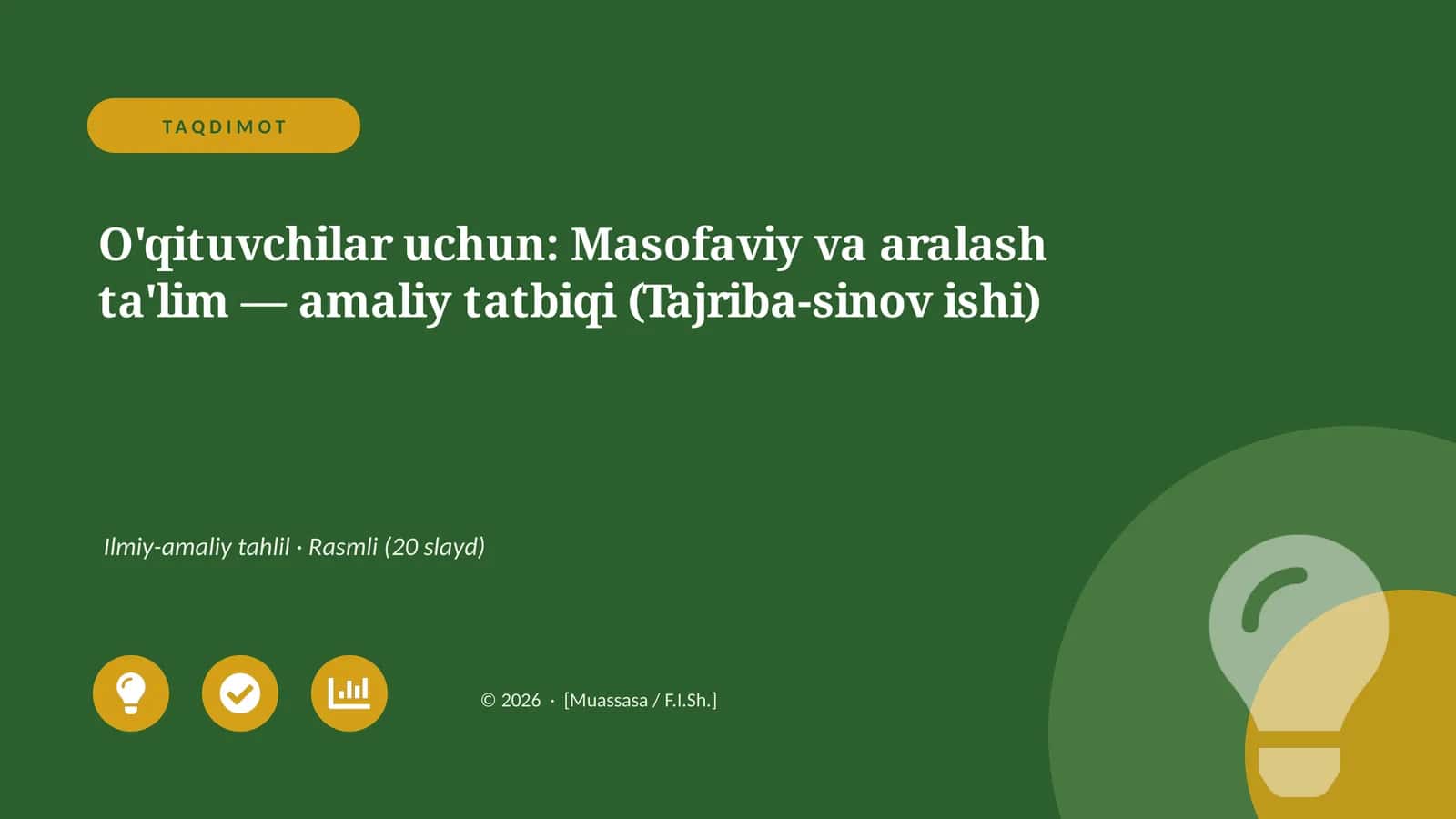 Masofaviy va aralash ta'lim — amaliy tatbiqi (Tajriba-sinov ishi) 1