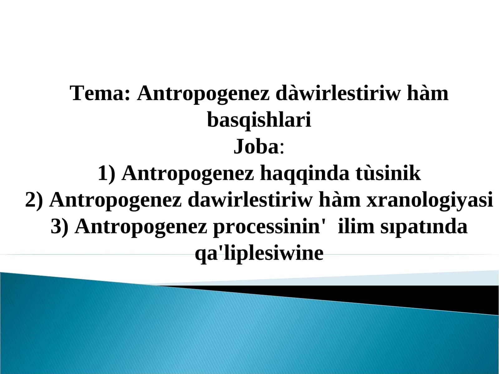 Antropologiya haqqinda tusinik 1