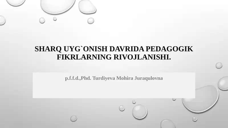 SHARQ UYG`ONISH DAVRIDA PEDAGOGIK FIKRLARNING RIVOJLANISHI 1