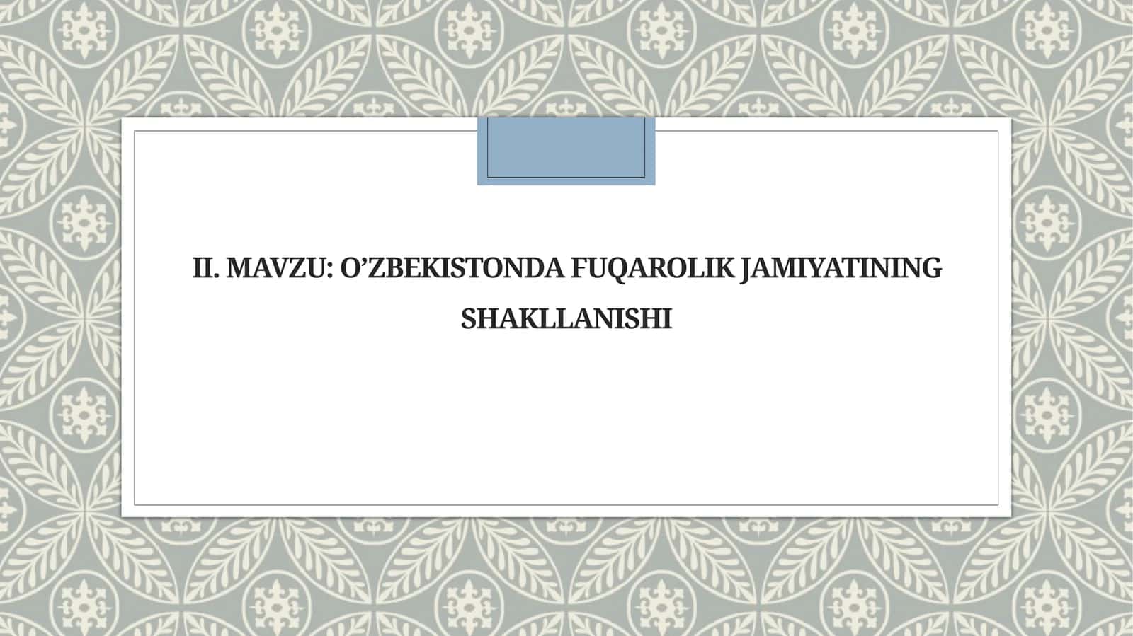 O'zbekistonda fuqarolik jamiyatinin shakllanishi 1