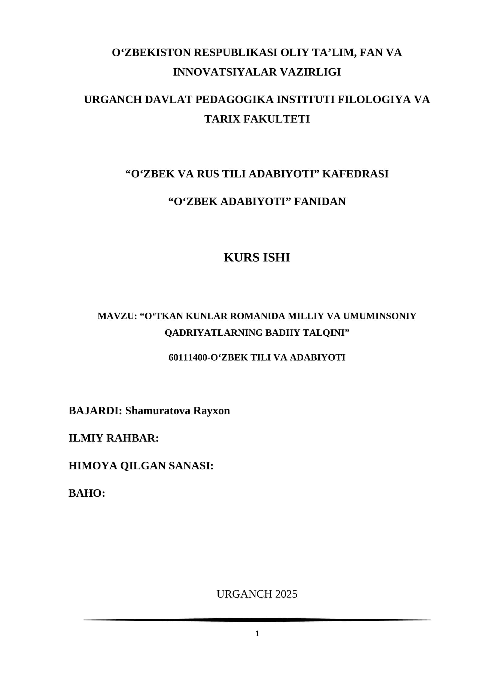 O‘TKAN KUNLAR ROMANIDA MILLIY VA UMUMINSONIY QADRIYATLARNING BADIIY TALQINI 1
