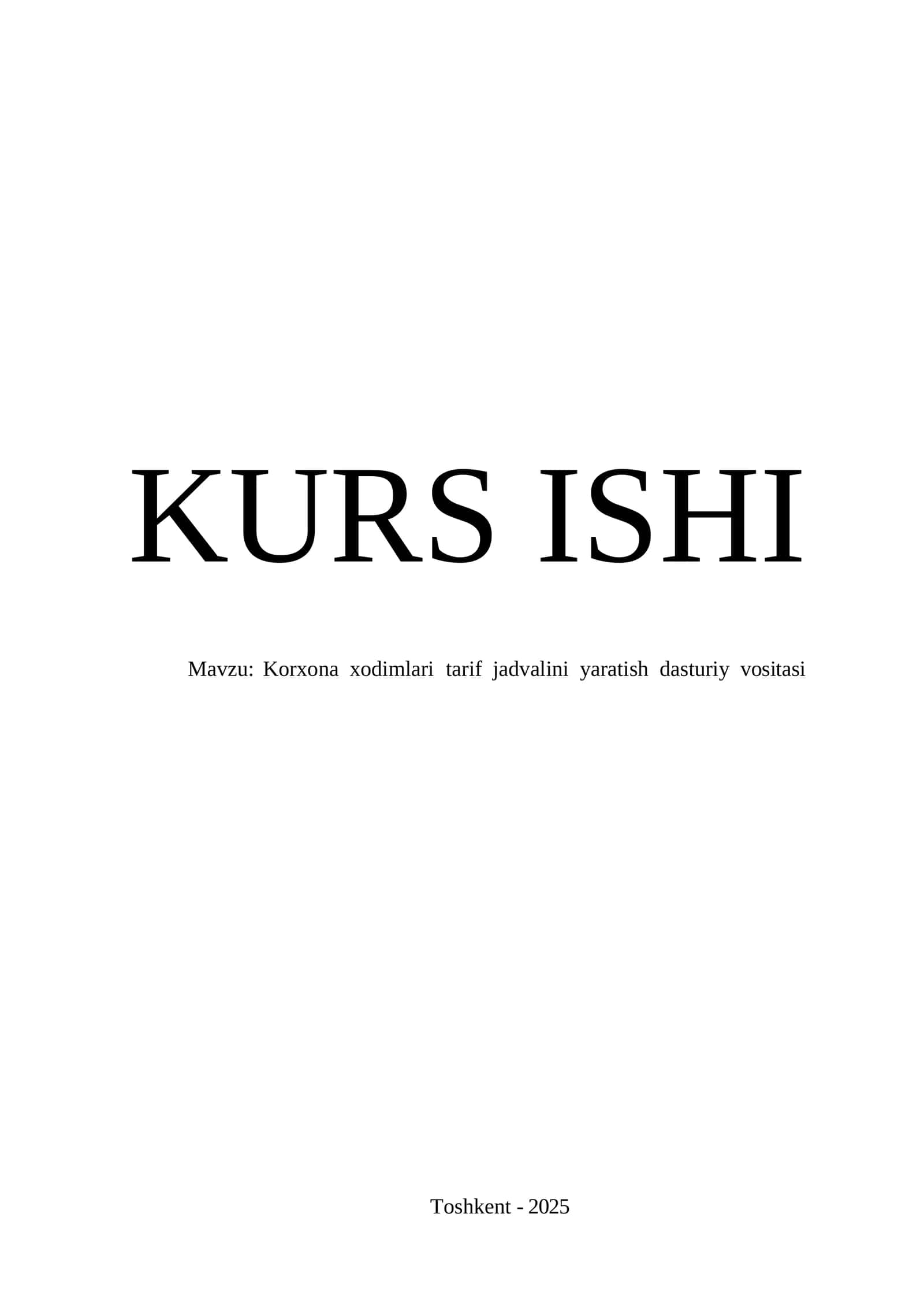 Korxona xodimlari tarif jadvalini yaratish dasturiy vositasi 1