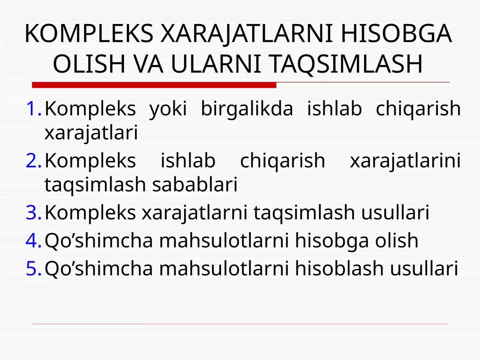 КОМПЛЕКС ХARAJATLARNI HISOBGA OLISH VA ULARNI TAQSIMLASH 1
