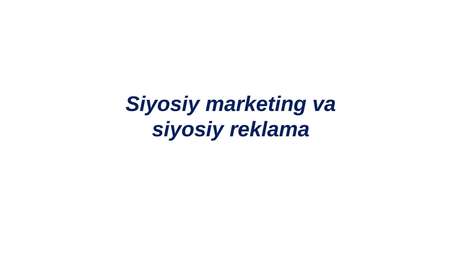 Siyosiy marketing tushunchasi 1
