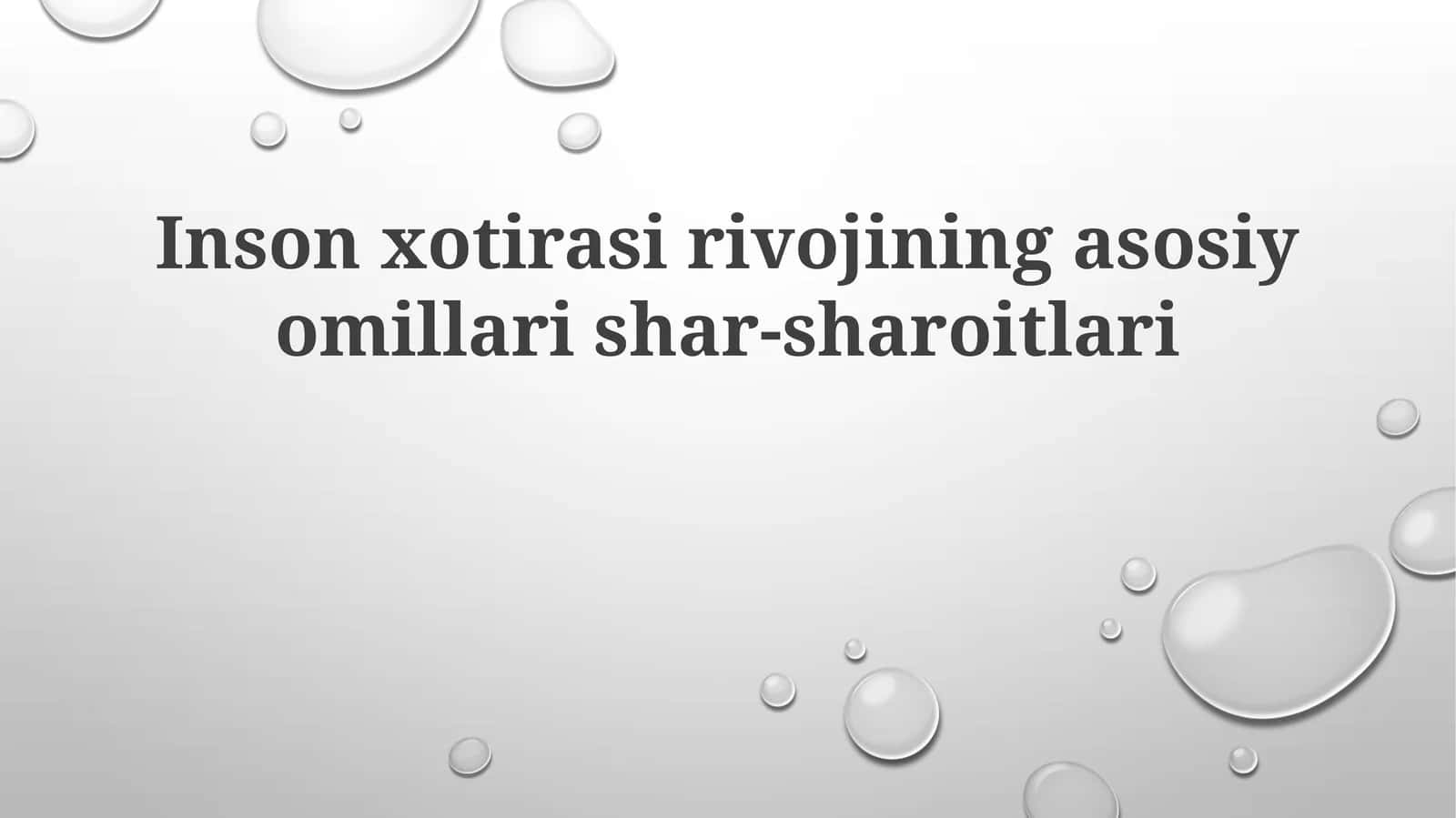Inson xotirasi rivojining asosiy omillari 1