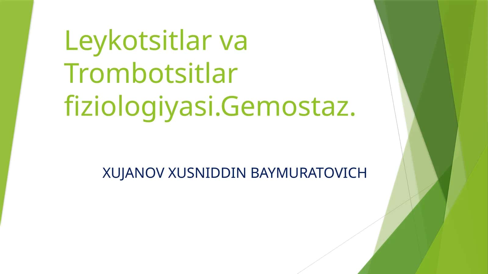 Leykotsitlar va Trombotsitlar Fiziologiyasi 1