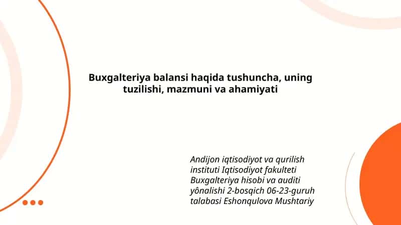 Buxgalteriya balansi haqida tushuncha, uning tuzilishi, mazmuni va ahamiyati 1