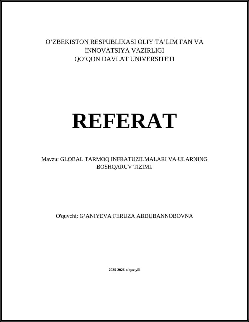 GLOBAL TARMOQ INFRATUZILMALARI VA ULARNING BOSHQARUV TIZIMI 1