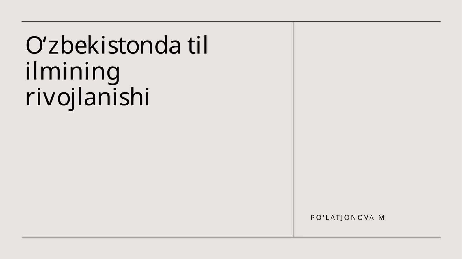 Oʻzbekistonda til ilmining rivojlanishi 1