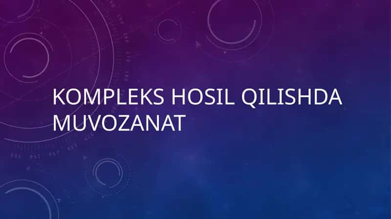 Kompleks hosil qilishda muvozanat 1