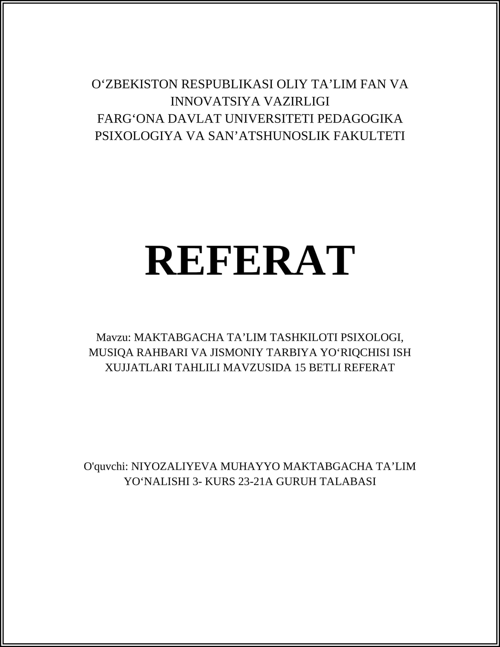 MAKTABGACHA TAʼLIM TASHKILOTI PSIXOLOGI, MUSIQA RAHBARI VA JISMONIY TARBIYA YOʻRIQCHISI ISH XUJJATLARI TAHLILI MAVZUSIDA 15 BETLI REFERAT 1