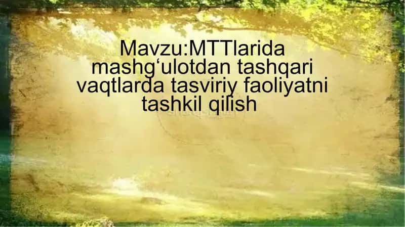 MTTlarida mashg‘ulotdan tashqari vaqtlarda tasviriy faoliyatni tashkil qilish 1