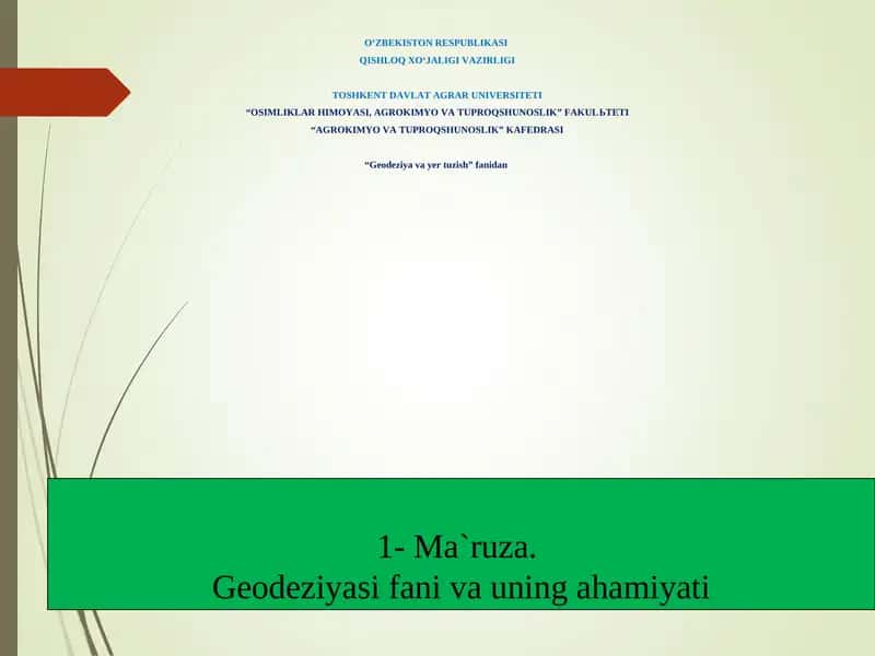 Geodeziya fani va uning ahamiyati ma'ruzasi 1