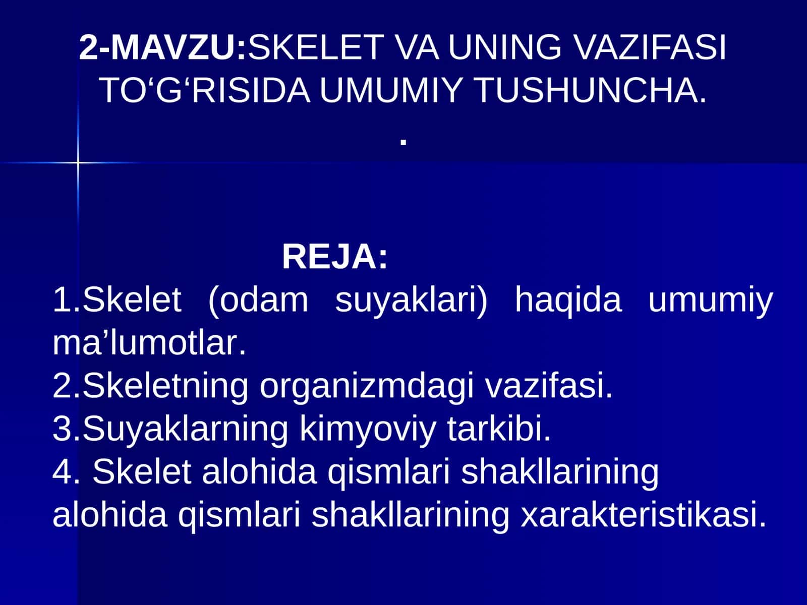 SKELET VA UNING VAZIFASI TO‘G‘RISIDA UMUMIY TUSHUNCHA 1