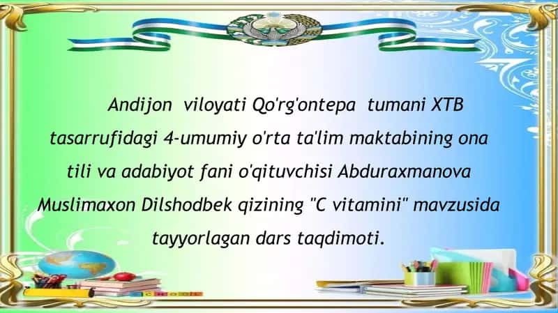 Abduraxmanova Muslimaxon Dilshodbek qizining "Cvitamini" mavzusidagi taqdimoti 1