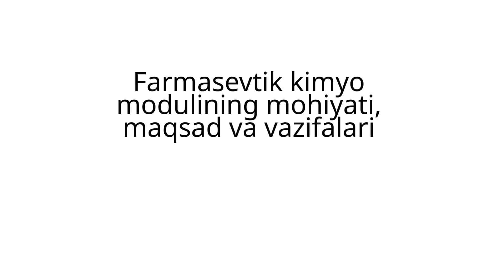 Farmasevtik kimyo moduli 1