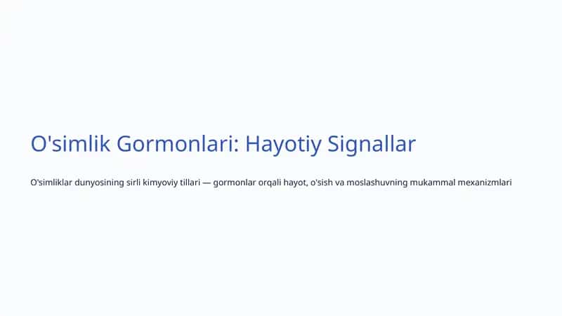 O'simlik Gormonlari: Hayotiy Signallar 1