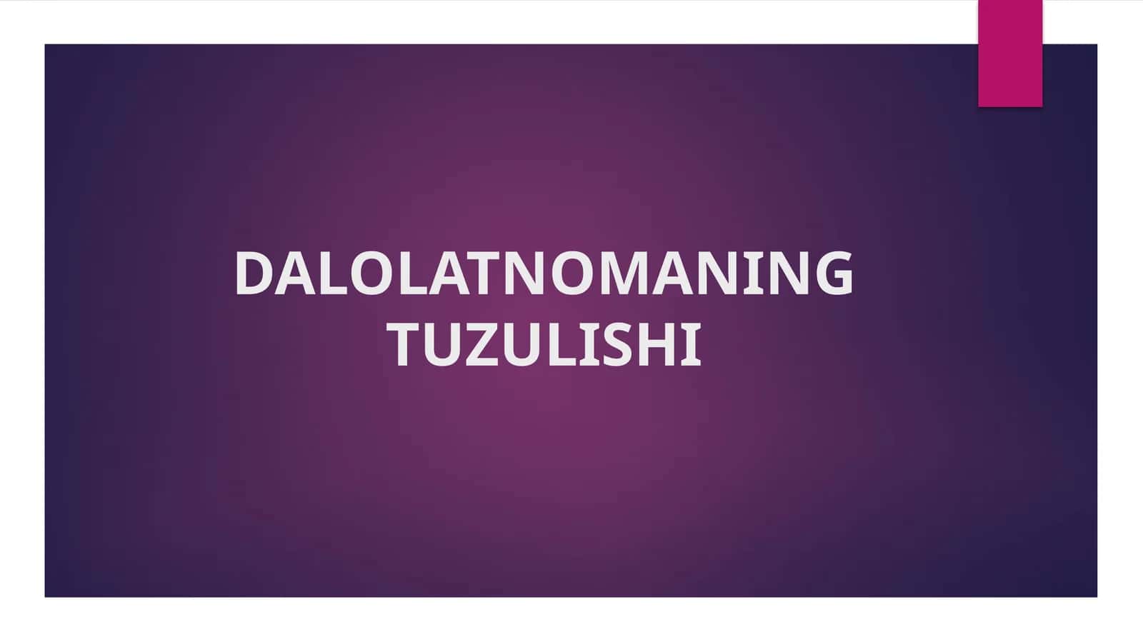 DALOLATNOMANING YOZILISH TARTIBI 1