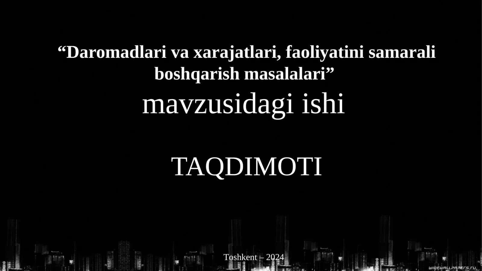 Daromadlar va xarajatlari, faoliyatini samarali boshqarish masalalari 1