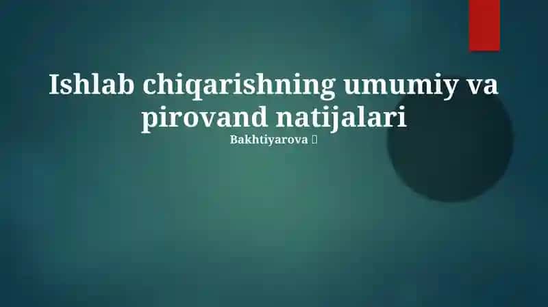 Umumiy Ishlab Chiqarish Xulosa