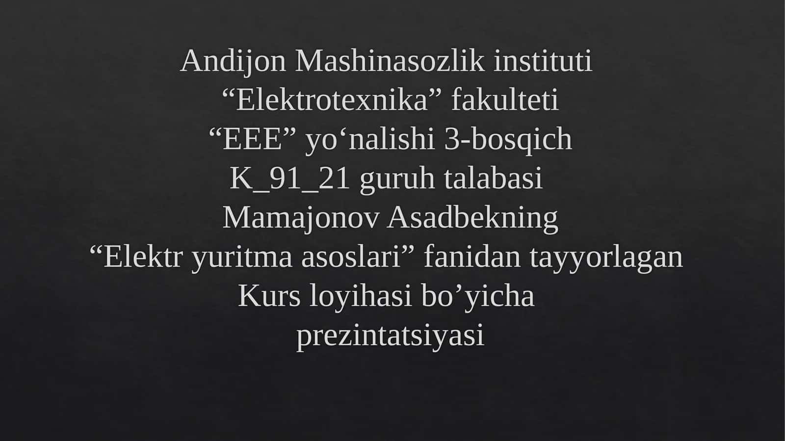 Elektryuritmaasoslari Kurs Loyihasi 1