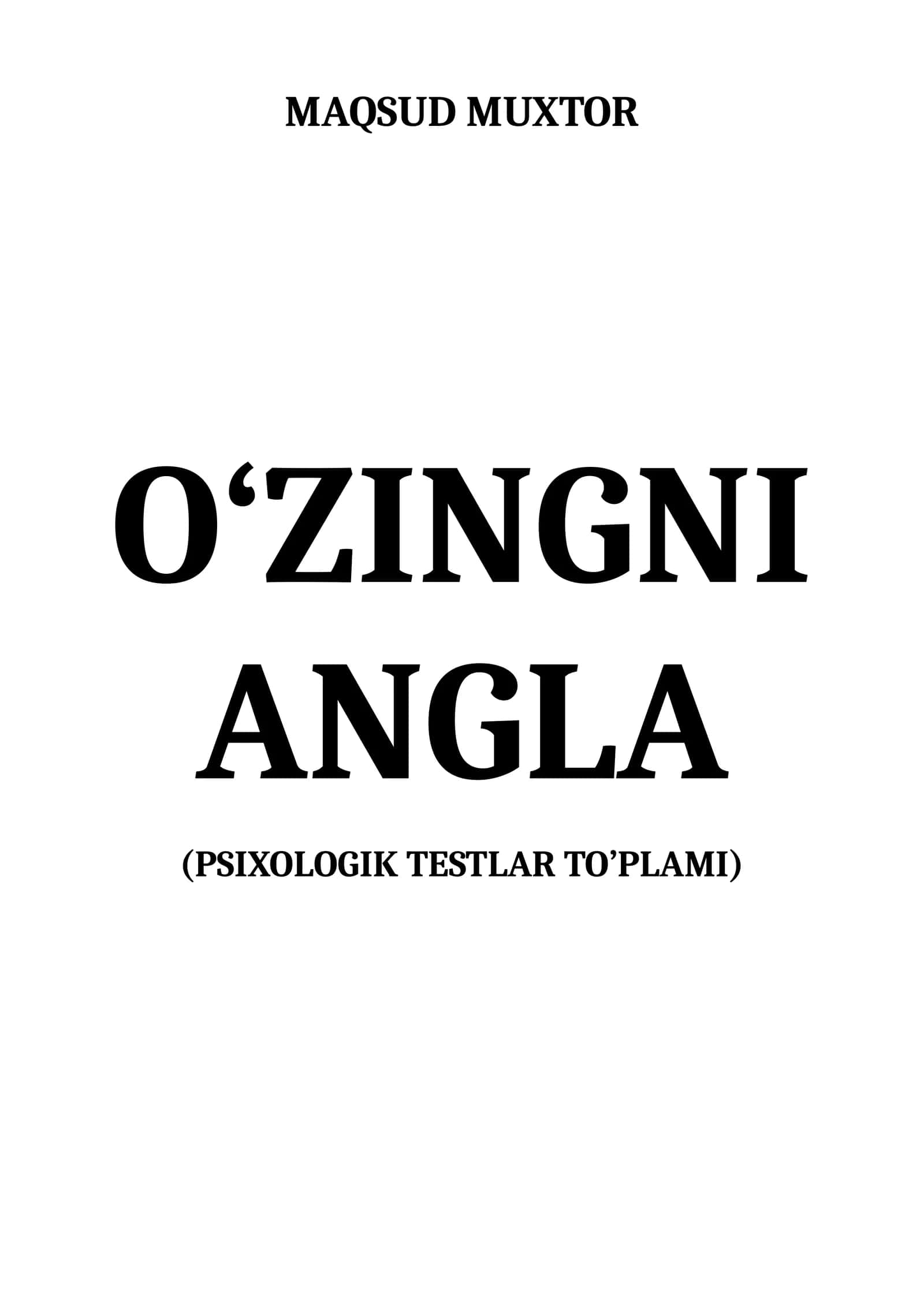 O'zingni angla (Psixologik testlar to'plami) 1