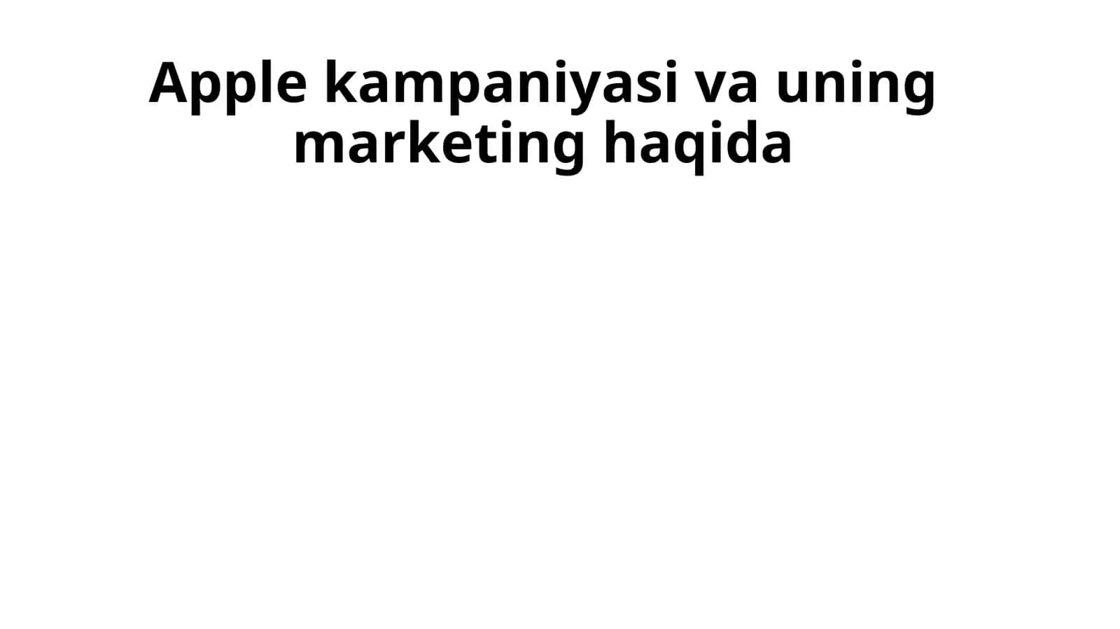 Apple kampaniyasi va uning marketing haqida 1