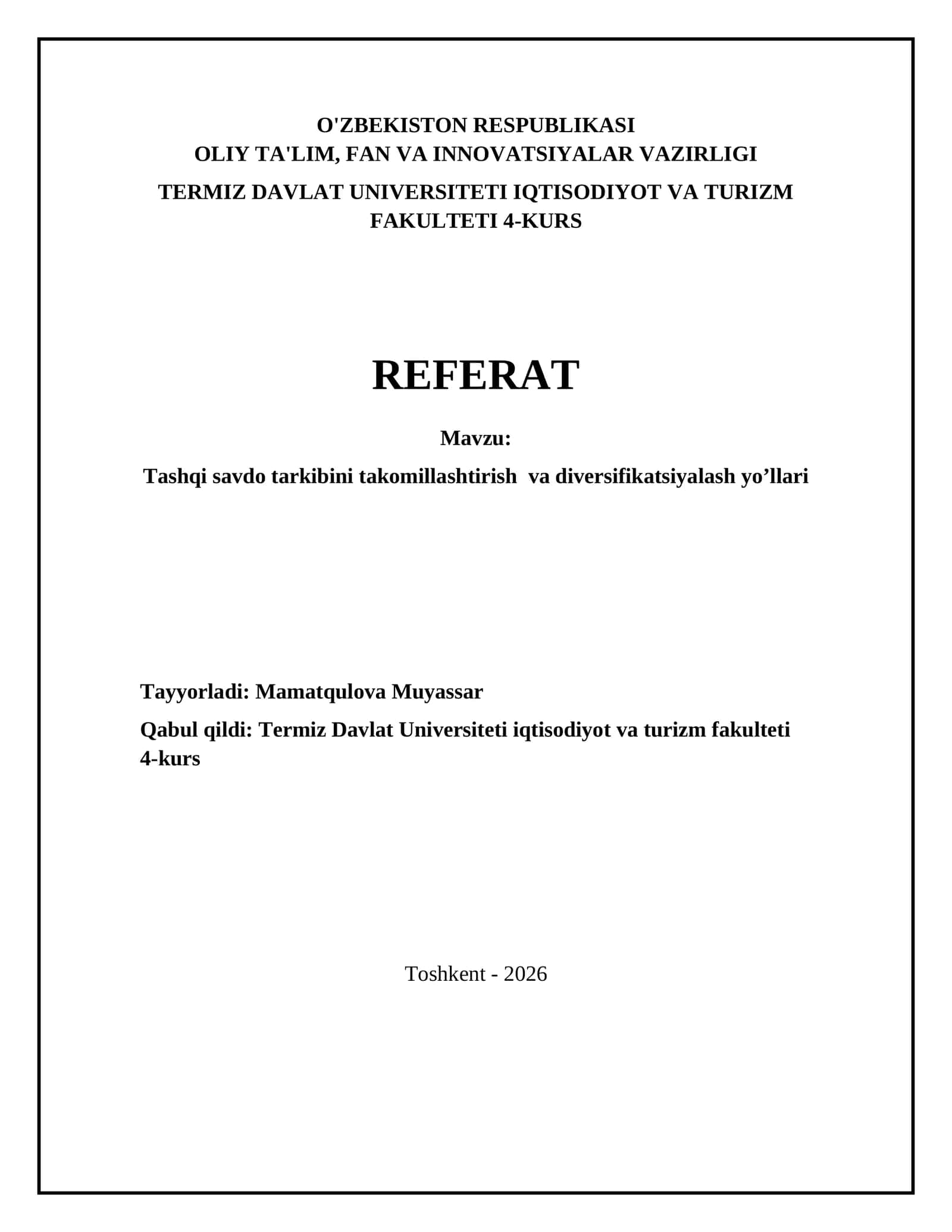 Tashqi savdo tarkibini takomillashtirish va diversifikatsiyalash yo’llari 1