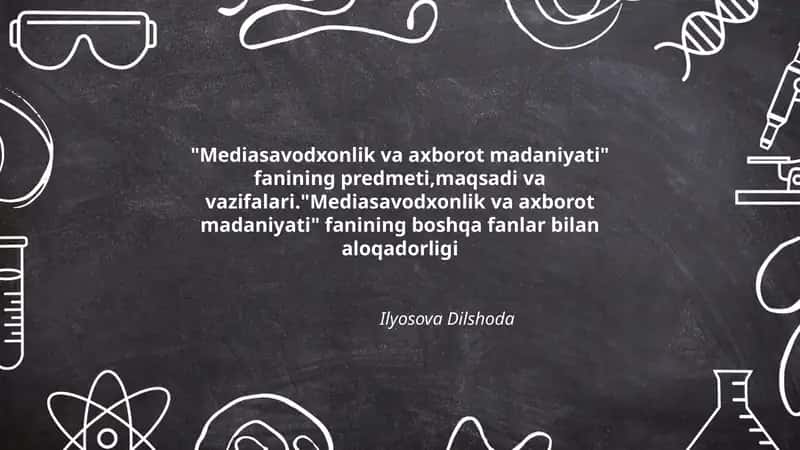 Mediasavodxonlik va axborot madaniyati 1