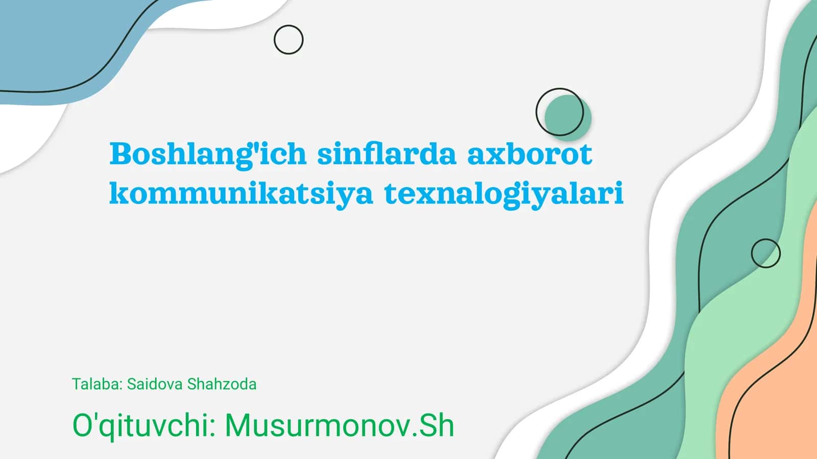 Boshlang'ich sinflarda axborot kommunikatsiya texnalogiyalari 1