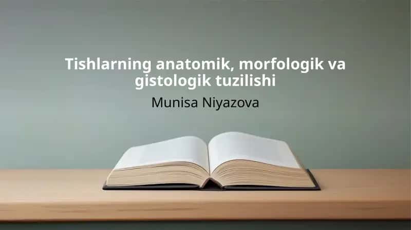 Tishlarning anatomik, morfologik va gistologik tuzilishi 1