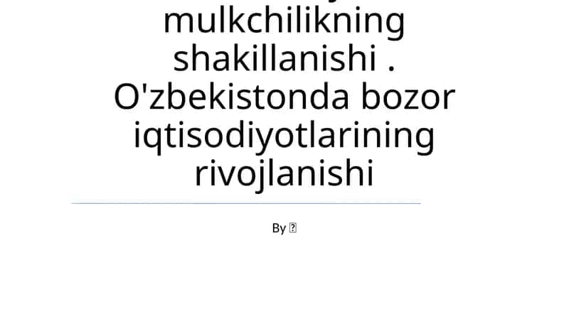 Xususiy Mulkiyatning Shakillanishi 1