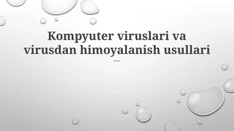 Kompyuter viruslari va virusdan himoyalanish usullari 1