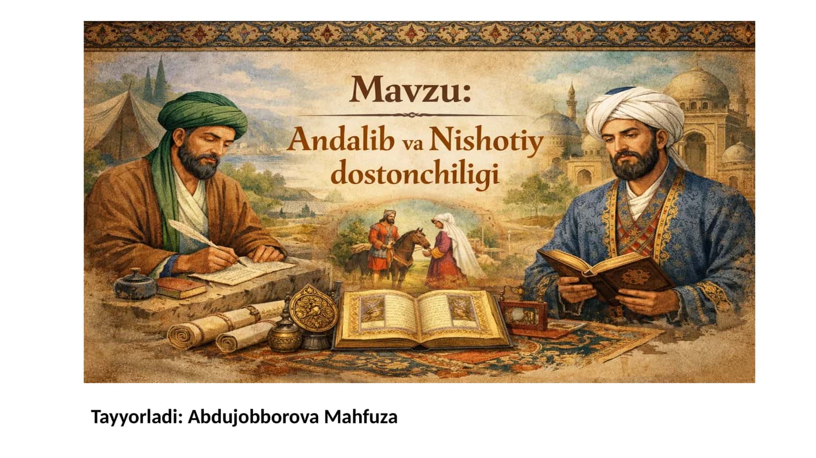 Andalib va Nishotiy dostonlari 1