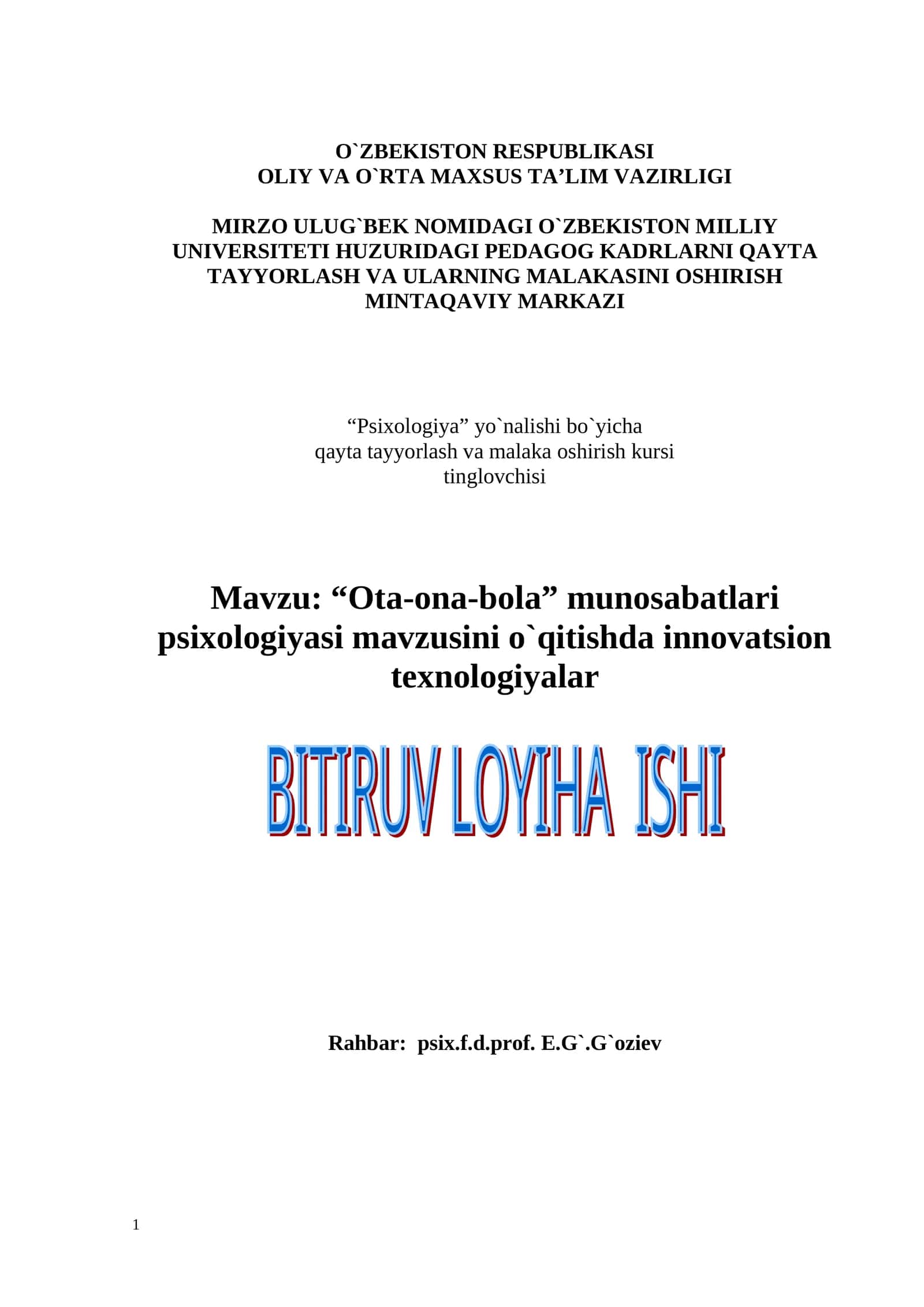 “Оta-оna-bоla” munоsabatlari psiхоlоgiyasi mavzusini o`qitishda innovatsion texnologiyalar 1
