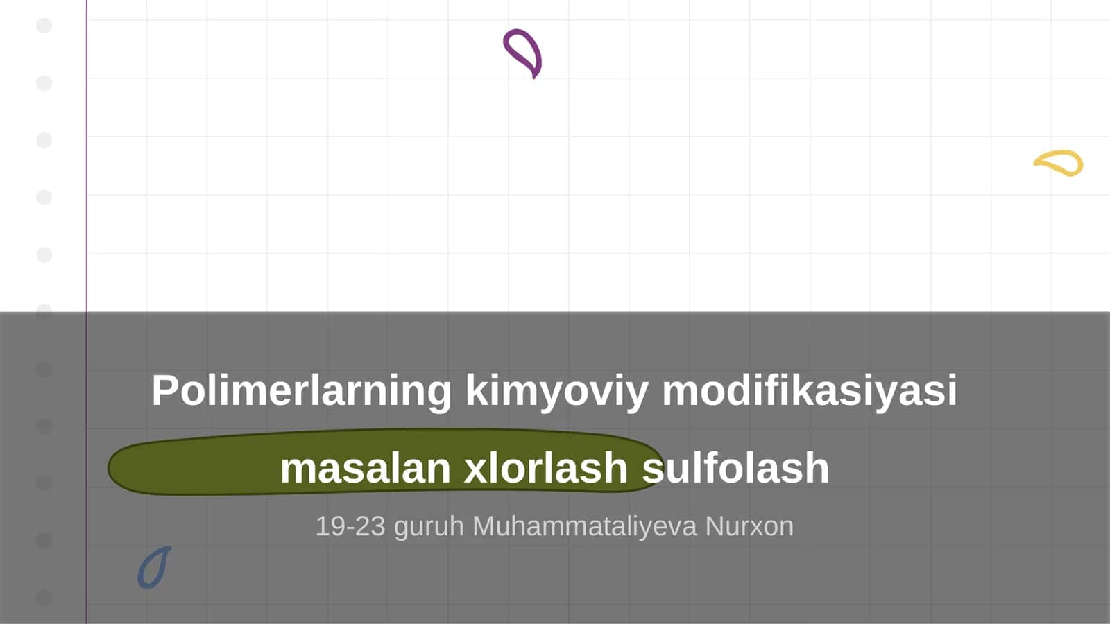 Polimerlarning kimyoviy modifikasiyasi masalan xlorlash sulfolash 1