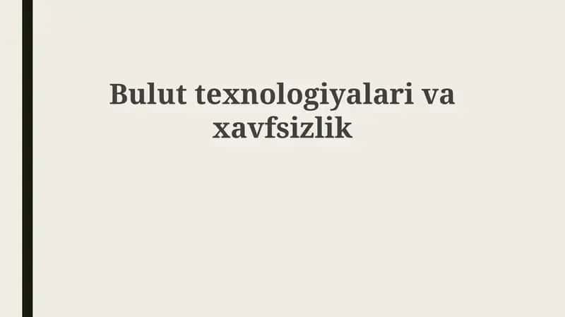 Bulut texnologiyalari: asosiy tushunchalar va afzalliklar 1
