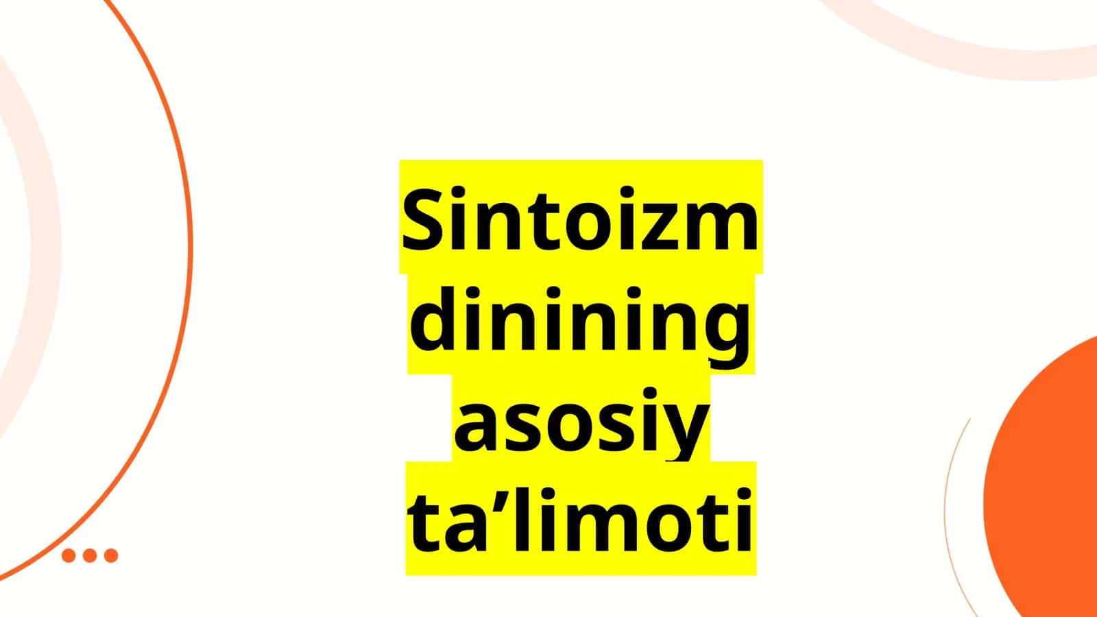Sintoizm dinining asosiy ta’limoti 1