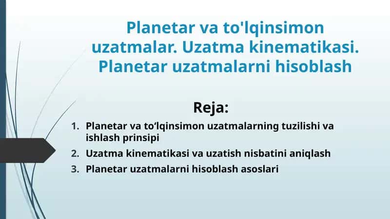 Planetar va to'lqinsimon uzatmalar. Uzatma kinematikasi. Planetar uzatmalarni hisoblash 1