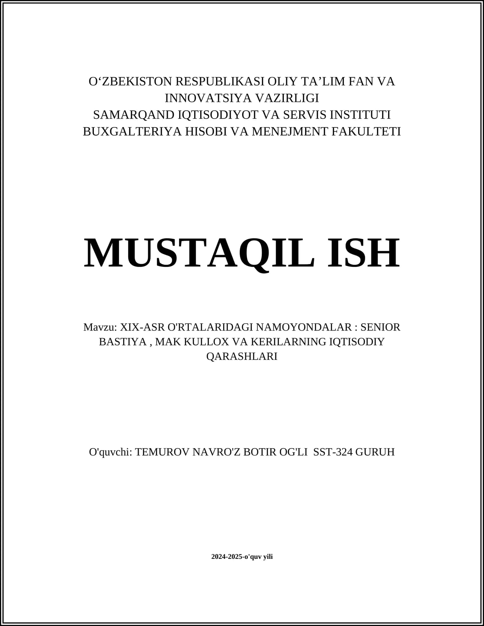 XIX-ASR O'RTALARIDAGI NAMOYONDALAR: SENIOR BASTIYA, MAK KULLOX VA KERILARNING IQTISODIY QARASHLARI 1