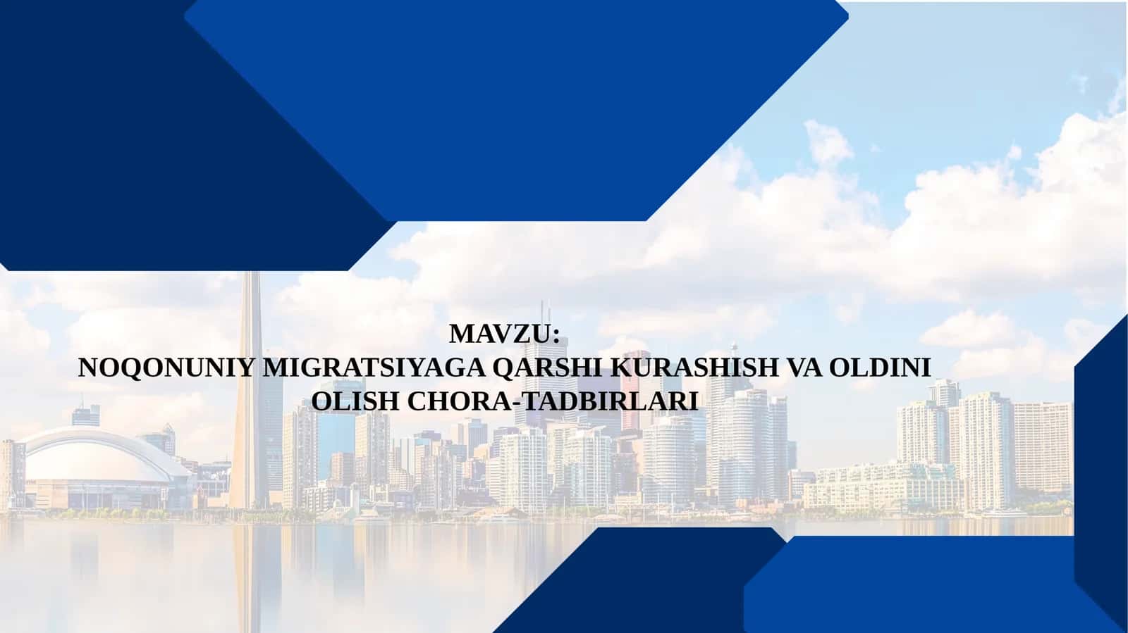 NOQONUNIY MIGRATSIYAGA QARSHI KURASHISH VA OLDINI OLISH CHORA-TADBIRLARI 1