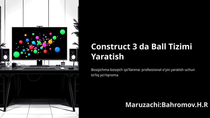 Construct-3-da-Ball-Tizimi-Yaratish 1