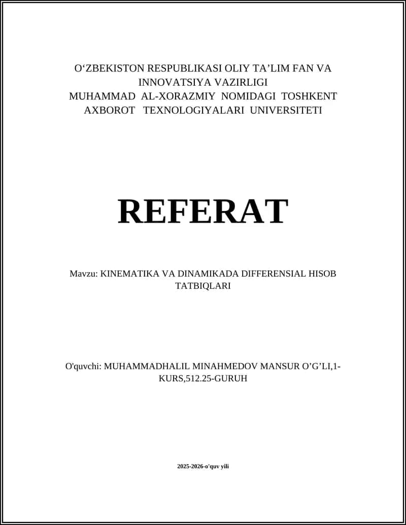 KINEMATIKA VA DINAMIKADA DIFFERENSIAL HISOB TATBIQLARI 1