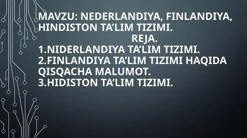 Nederlandiya, Finlandiya, Hindiston ta’lim tizimi 1